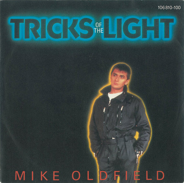 Mike Oldfield – Tricks Of The Light (7'')