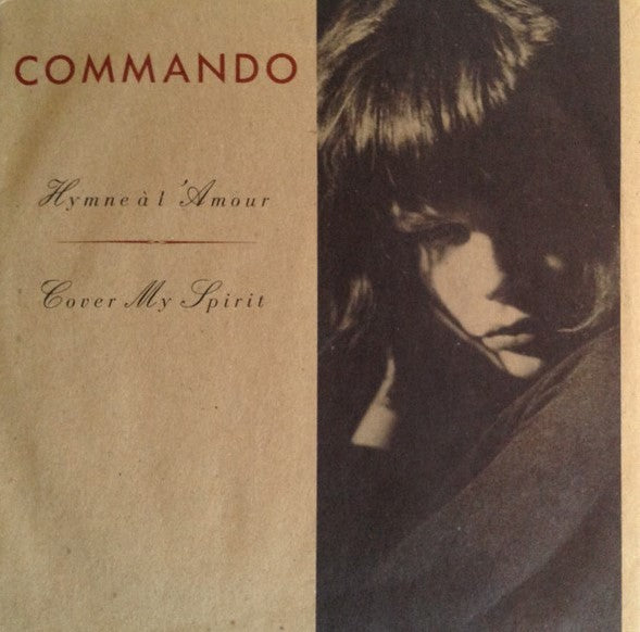 Commando – Hymne A L'Amour (7'')