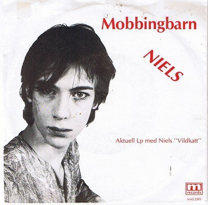 Niels - Mobbingbarn (7'')