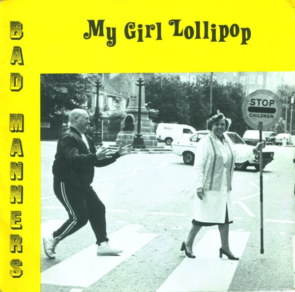 Bad Manners – My Girl Lollipop (7'')