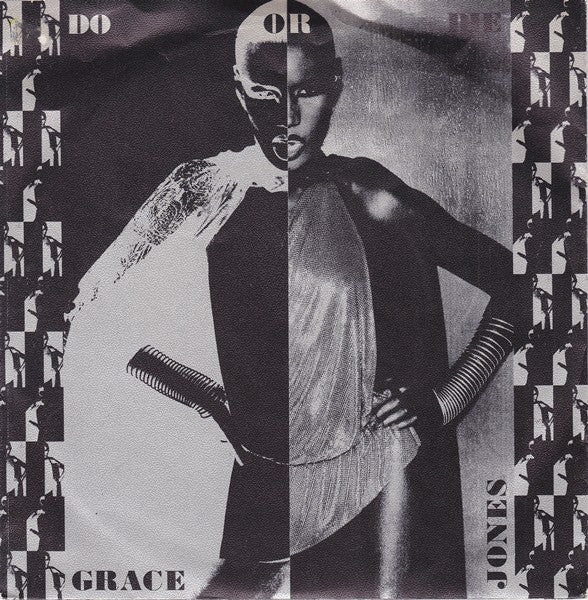 Grace Jones – Do Or Die