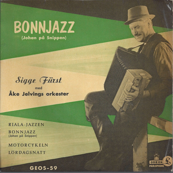 Sigge Fürst Med Åke Jelvings Orkester – Bonnjazz (Johan På Snippen) (7'' EP)