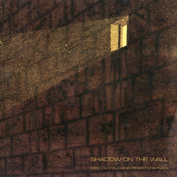 Mike Oldfield And Roger Chapman – Shadow On The Wall (7'')