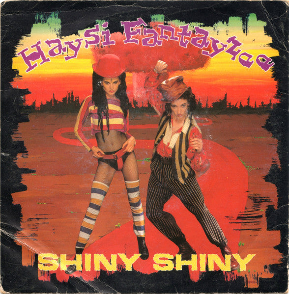 Haysi Fantayzee – Shiny Shiny (7'')