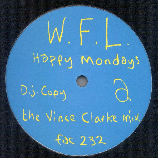 Happy Mondays – W.F.L. (DJ Promo 12'')