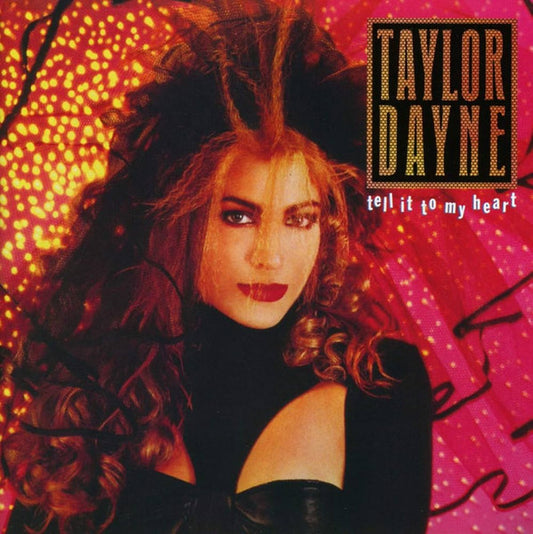 Taylor Dayne – Tell It To My Heart (LP)