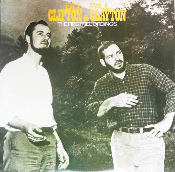 Bill Clifton & Paul Clayton – The First Recordings (LP)