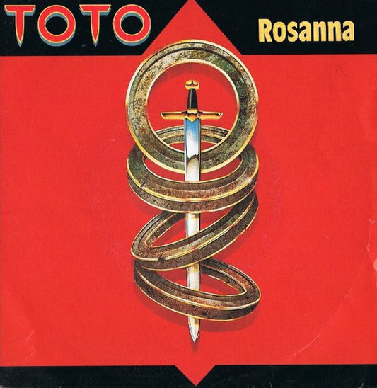 Toto – Rosanna (7'')