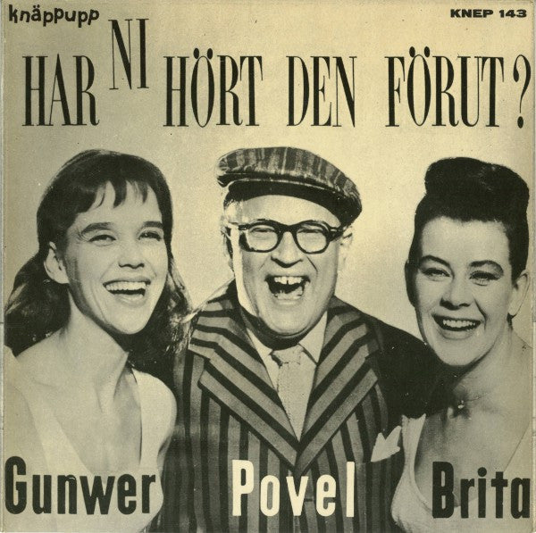 Povel Ramel – Karl Nilsson / Har Ni Hört Den Förut? (7'')