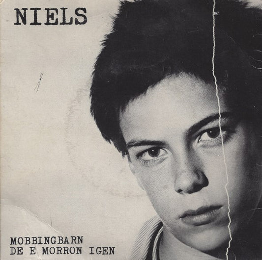 Niels – Mobbingbarn (7'')