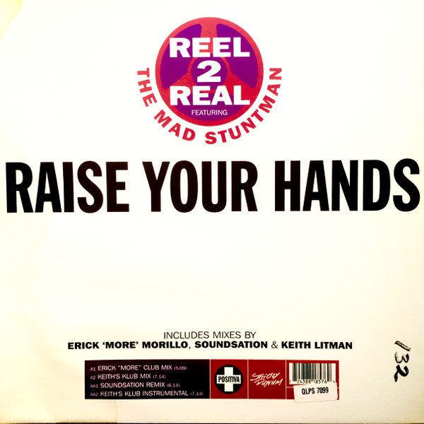 Reel 2 Real Featuring The Mad Stuntman – Raise Your Hands (12'')