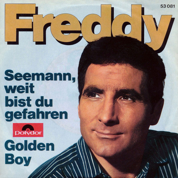 Freddy - Seemann, Weit Bist Du Gefahren (7'')