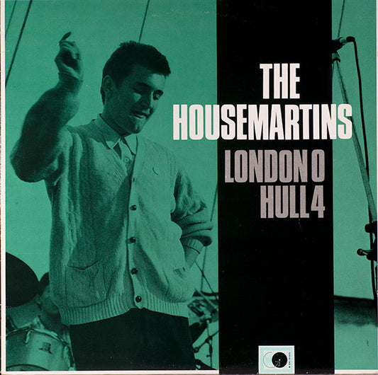 The Housemartins – London 0 Hull 4 (LP)