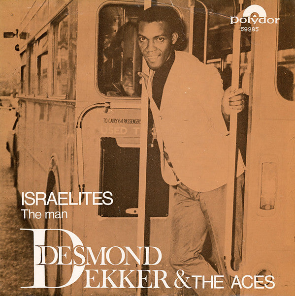 Desmond Dekker & The Aces – Israelites (7'')