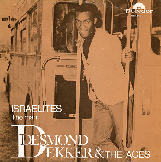 Desmond Dekker & The Aces – Israelites (7'')