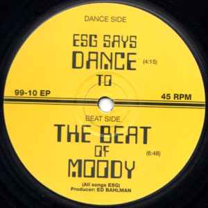 ESG – ESG Says Dance To The Beat Of Moody (12'')