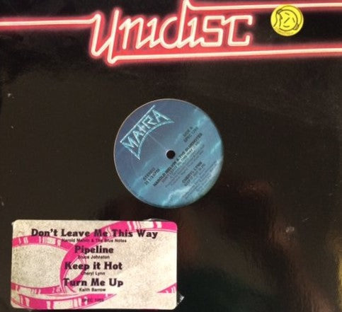 Harold Melvin & The Blue Notes / Cheryl Lynn / Keith Barrow / Bruce Johnston – Don't Leave Me This Way / Keep It Hot / Turn Me Up / Pipeline (12'' EP)