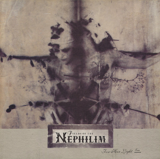 Fields Of The Nephilim - For Her Light Two (12'')