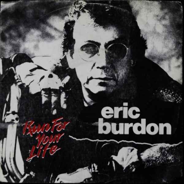 Eric Burdon – Run For Your Life (7'')