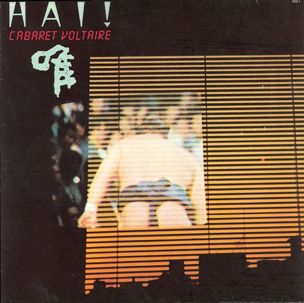 Cabaret Voltaire – Hai! (LP)