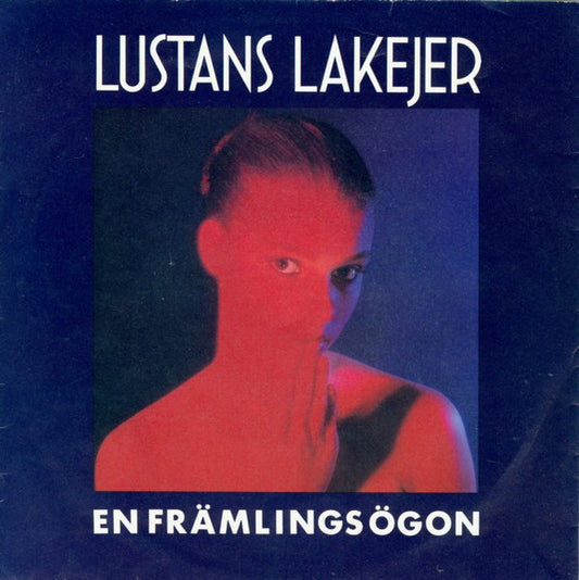 Lustans Lakejer – En Främlings Ögon (7'')