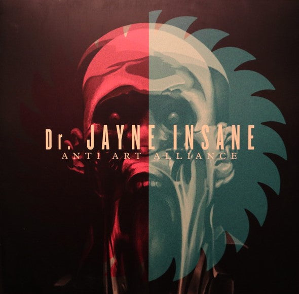 Dr. Jayne Insane – Anti Art Alliance (LP)