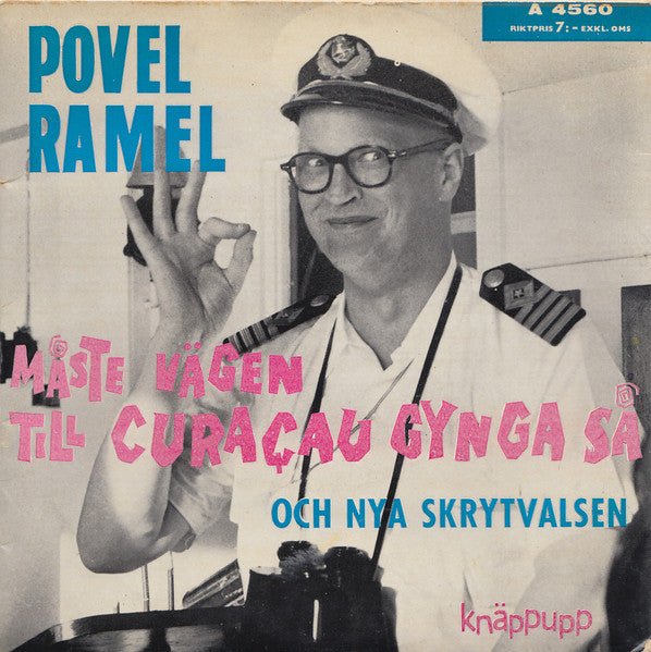 Povel Ramel – Måste Vägen Till Curaçao Gynga Så? (7'')