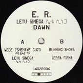 E.R. - Letu Sinega ሌቱ ሲነጋ (12'' EP)