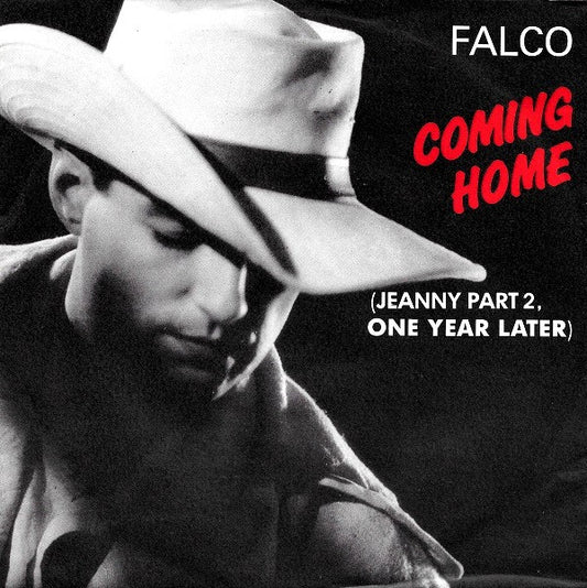 Falco – Coming Home (Jeanny Part 2, One Year Later) (7'')