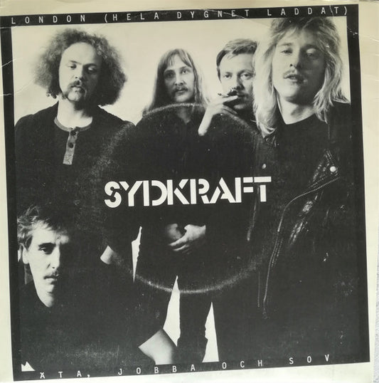 Sydkraft – London (Hela Dygnet Laddat) (7'')