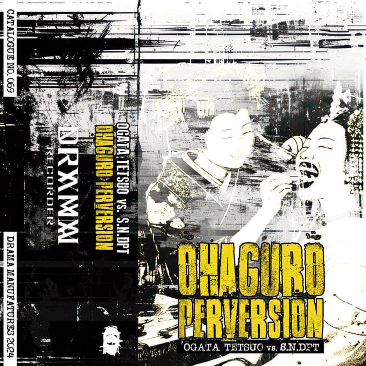 Ogata Tetsuo vs S.N. DPT - Ohaguro Perversion (Cassette)