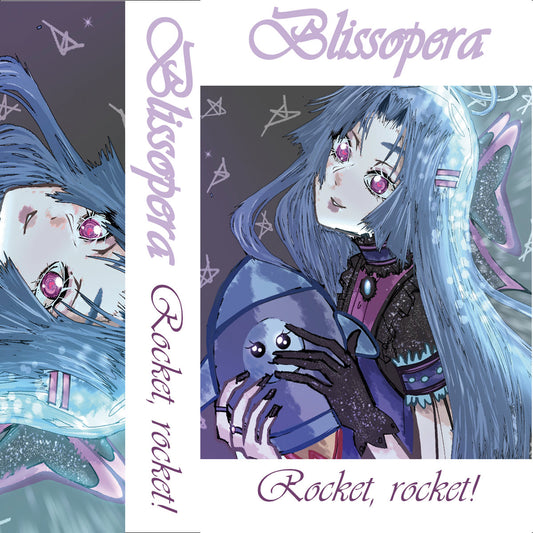 Blissopera - Rocket, rocket! (Cassette)